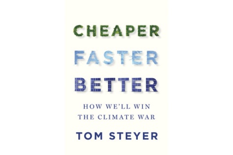 Tom Steyer has written a guide to fighting climate change, 'Cheaper